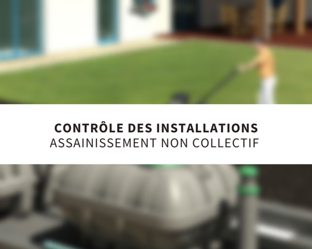 Contrôles des installations existantes d’assainissement non collectif 